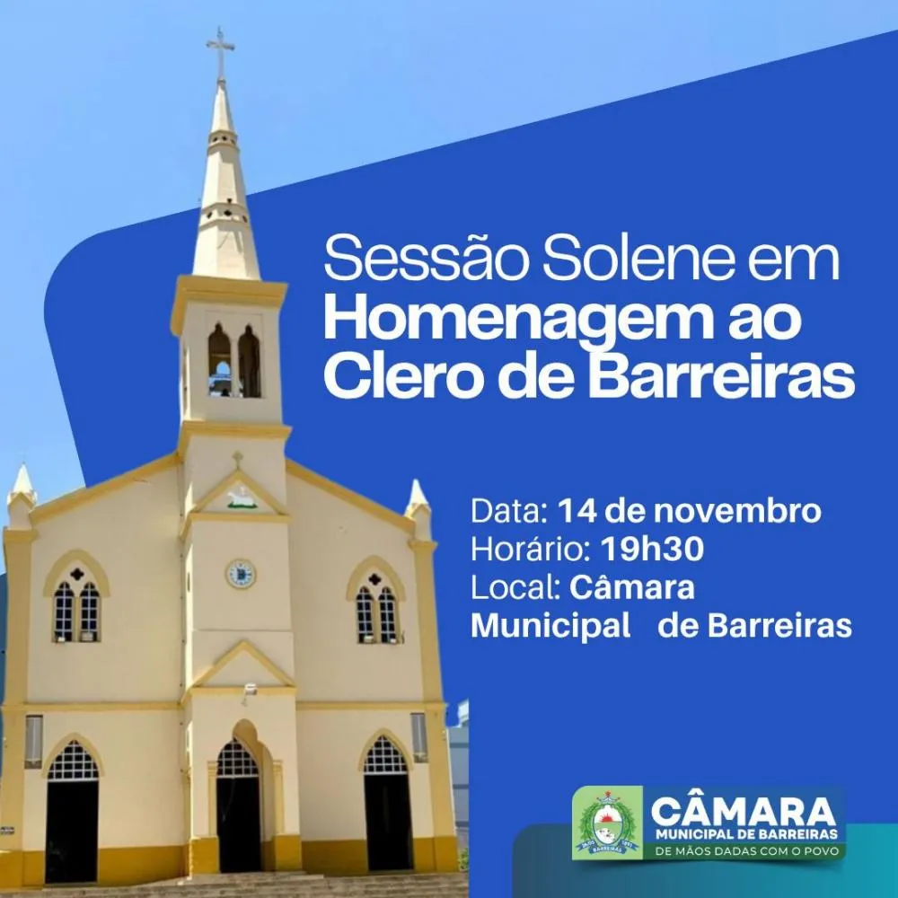 Câmara Municipal de Barreiras realiza sessão solene em homenagem ao Clero do Oeste Baiano